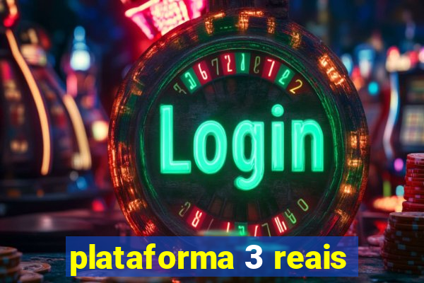 plataforma 3 reais